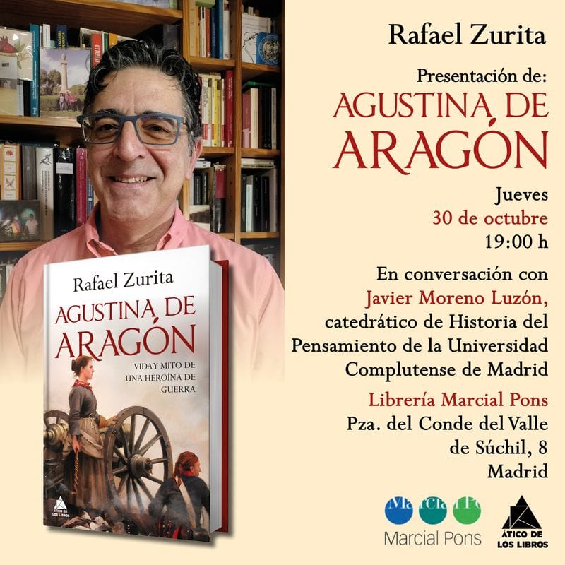 📖 Presentación del libro Agustina de Aragón. Vida y mito de una heroína de guerra, el nuevo libro de Rafael Zurita, publicado <a href="/AticoLibros/">Ático de los Libros</a> 
El autor conversará con Javier Moreno Luzón.
🗓  30 de octubre 19:00 h marcialpons.es/noticias/678/