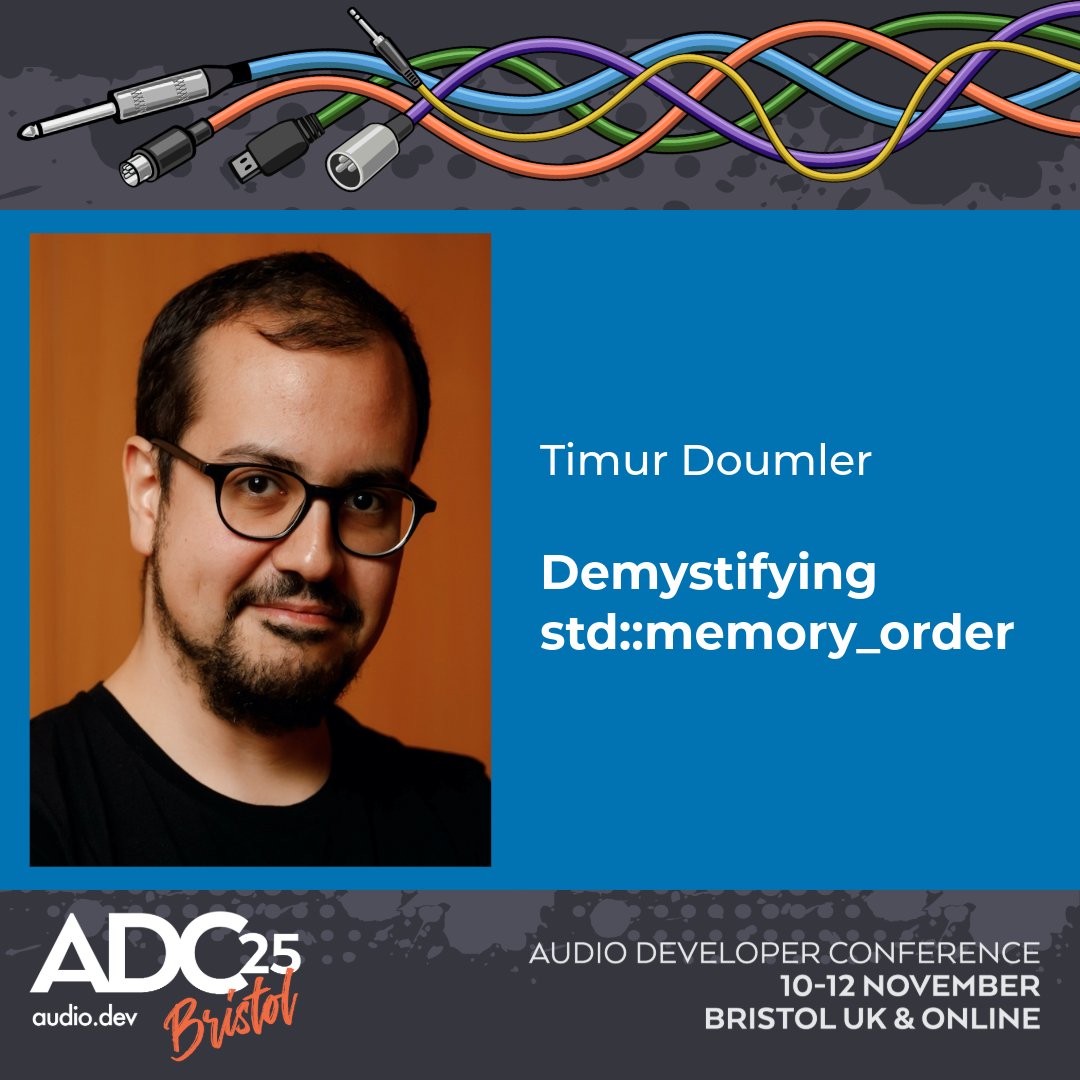 audiodevcon's tweet image. ADC25 Speaker: Timur Doumler
Demystifying std::memory_order
A practical guide to mastering C++ atomic operations and memory ordering for high-performance, lock-free audio processing.
👉 conference.audio.dev/session/2025/d…
Nov 10-12 Bristol UK & Online
#audio #developer #programmer