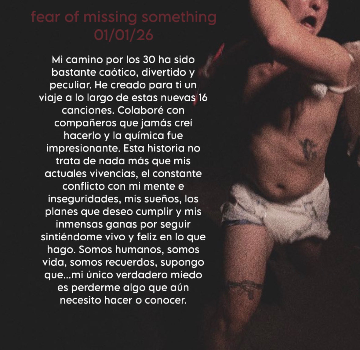 𝗳𝗲𝗮𝗿 𝗼𝗳 𝗺𝗶𝘀𝘀𝗶𝗻𝗴 𝘀𝗼𝗺𝗲𝘁𝗵𝗶𝗻𝗴 
𝟭-𝟭-𝟮𝟲

preordena ahora mi nuevo álbum, disponible próximamente, nos vemos en 2026. ily. 🫶🏻