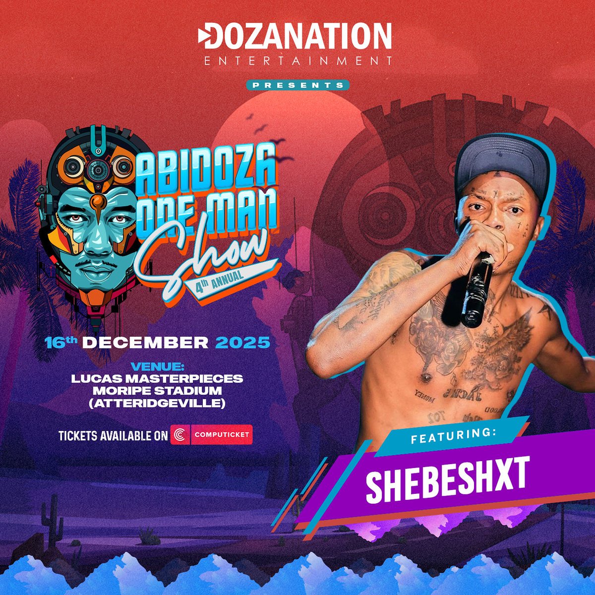 🚨🚨🚨  Shebe Ma Burna Ka Time Ka Nako !! 💃 Catch him live on the 16th of December at the Abidoza One Man Show. 🎤🔥 ⏳ 

Tickets available At Computicket :

computicket-boxoffice.com/e/abidoza-one-…

#AbidozaOneManShow #16DecNationalDozaNationDay