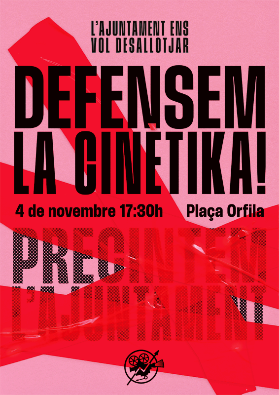 📢 DEFENSEM LA CINÈTIKA!
📢 PRECINTEM L'AJUNTAMENT!
⏰ 04/11 a les 17:30 h
🗺️ Plaça Orfila