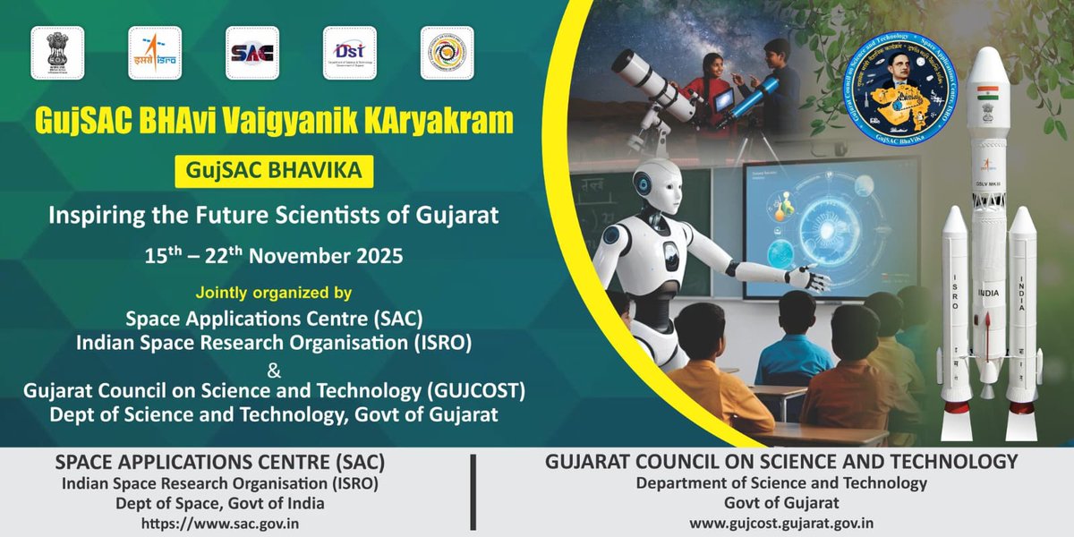 drkalamcsckheda's tweet image. 🌌 Dream. Discover. Decode the Universe!
#GujSAC BHAVIKA 2025 – BHavi Vaigyanik KAryakram
🗓️ 15–22 Nov 2025
A week-long residential program by @isro’s SAC &amp;amp; @InfoGujcost
for Gujarat’s brightest young minds (Class 8–11).
Registration Link:-
forms.gle/X1dAbwErB1GgEP…