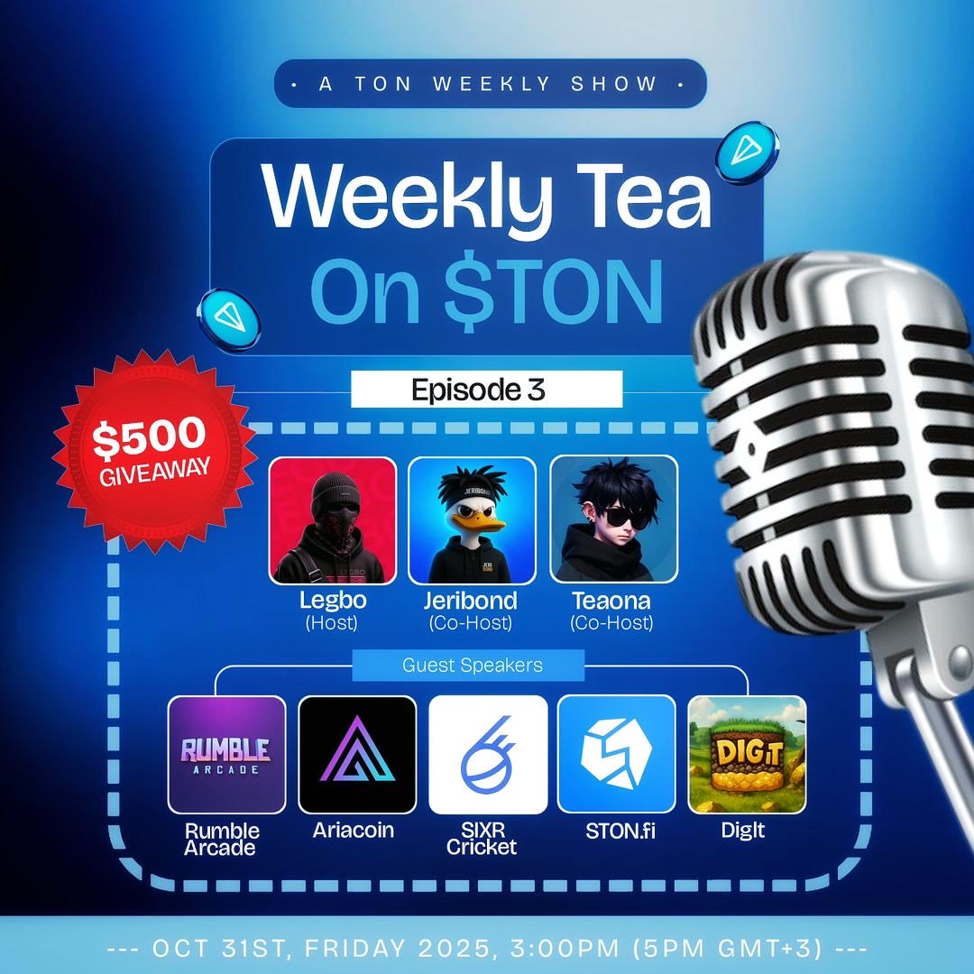 $500 giveaway live on the space!!

Weekly TEA on $TON - Episode 3💎 

with my honorable co-hosts <a href="/0xweb3bond/">Jeribond 🇺🇸</a> &amp; <a href="/TeaonaX/">TEAONA🦅</a> 

🔹 Spotlighting 5 projects [ <a href="/DigItGoldGame/">DigIt</a>, <a href="/SIXR_cricket/">SIXR Cricket</a>, <a href="/RumbleArcade/">Rumble Arcade</a>, <a href="/AriaonTon/">Ariacoin</a> and <a href="/ston_fi/">STON.fi</a>]

🔹 a TON of Alpha &amp; insight

🔹 Vibes &amp; Over $500