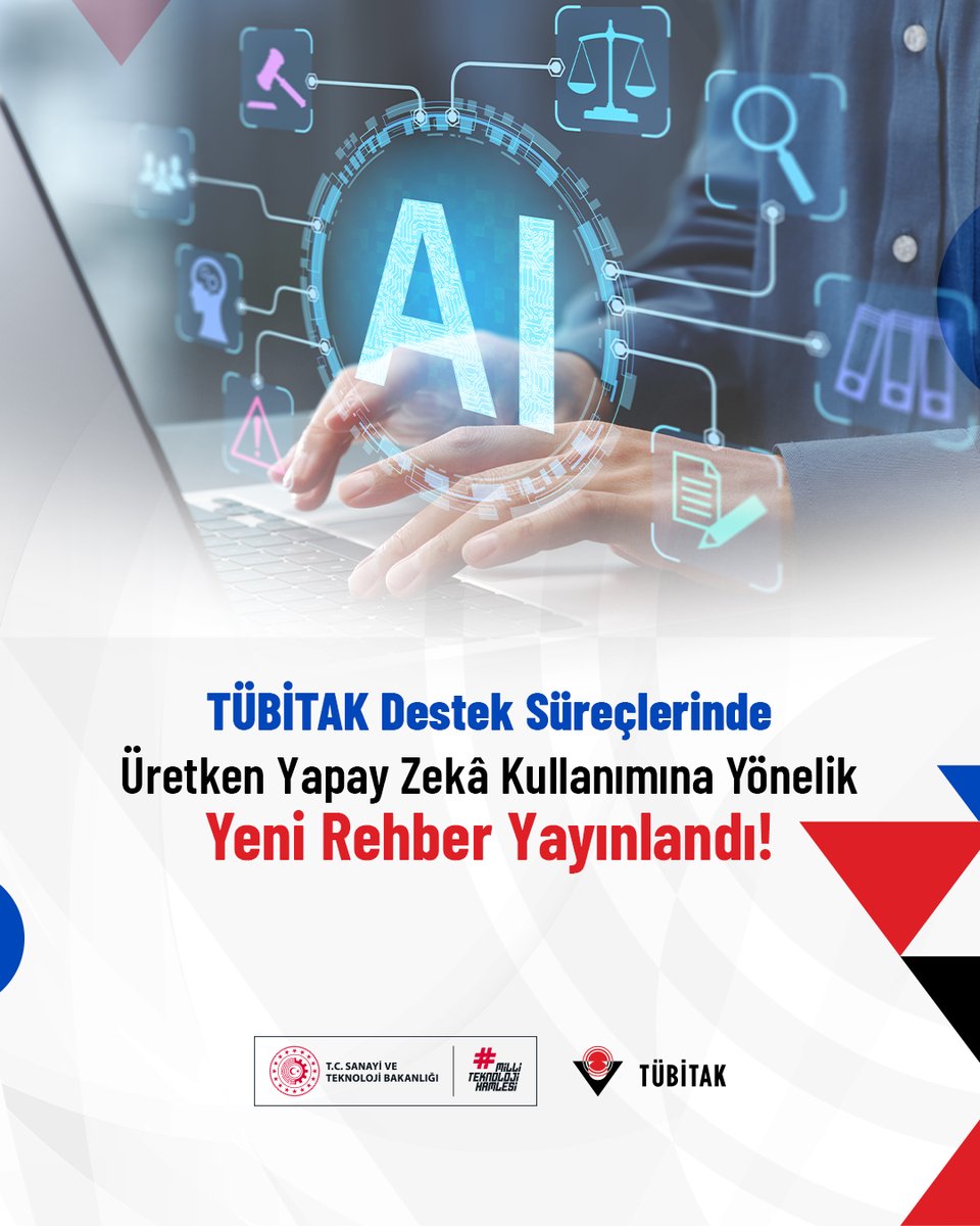 TÜBİTAK Destek süreçlerinde Üretken Yapay Zekâ Kullanımına Yönelik Yeni Rehber yayınlandı! 🧠

👩‍💻 Yapay zekâ teknolojilerinin sorumlu, etik ve güvenilir kullanımını temin etmek amacıyla “Destek Süreçlerinde Üretken Yapay Zekânın Sorumlu ve Güvenilir Kullanımı Rehberi” hazırlandı.