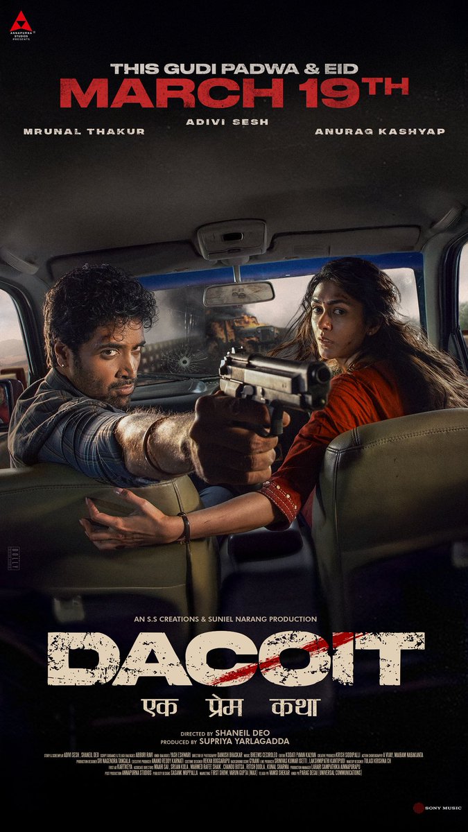 ADIVI SESH - MRUNAL THAKUR - ANURAG KASHYAP: 'DACOIT' GETS A NEW RELEASE DATE... The action-drama #Dacoit, starring #AdiviSesh and #MrunalThakur with #AnuragKashyap, is now set for a PAN-India theatrical release on [Thursday] 19 March 2026 [#GudiPadwa and #Eid].

Shot