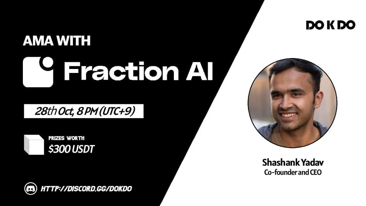 Ahmadtukurmahm2's tweet photo. Fraction AI is live again

Join our CEO @0xshai and the amazing team at @DOKDODAO for an exciting AMA happening today at 11:00 AM UTC on Discord $300 USDT in prizes up for grabs

Don’t miss your chance to learn, ask, and earn 👉 https://t.co/buc4wcbV7P

@Cryptking_1 https://t.co/byMbOLXIOH
