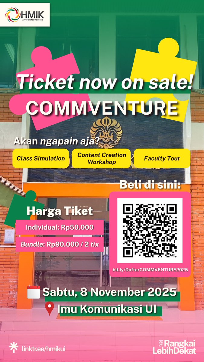 Tiket COMMVENTURE 2025 sudah dibuka!

Buat temen-temen SMA yang mau ngerasain jadi anak Komunikasi UI bisa cus beli tiket dan catat tanggalnya: Sabtu, 8 November 2025

Pembelian dan detailnya bisa dilihat di sini, ya: 👉bit.ly/DaftarCOMMVENT…👈

📱: Nayla (ID Line: nayla_cs)