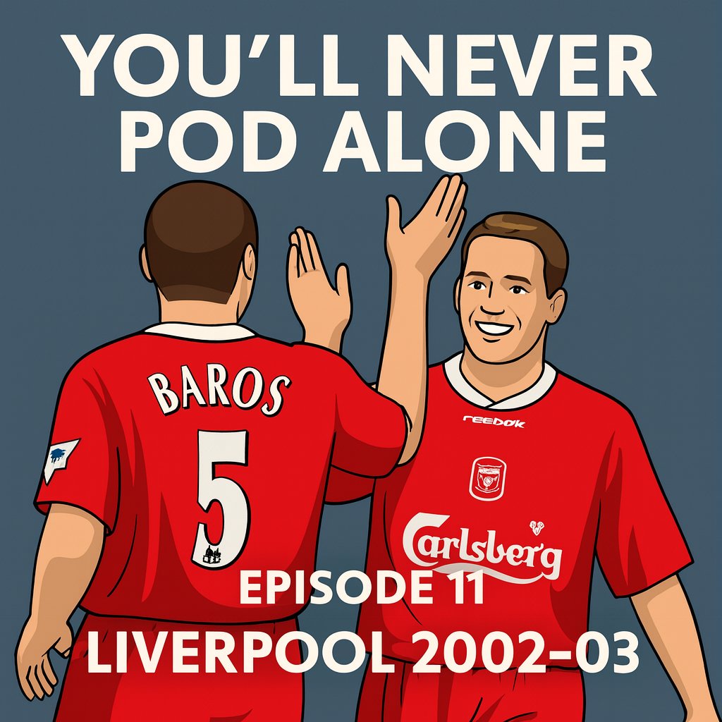 🚨 NEW EPISODE 🚨
Episode 11 of You’ll Never Pod Alone is out now! 🎙️

We rewind to 2002–03:
⚽ From title dreams to mid-season collapse
🏆 League Cup glory in Cardiff
😬 11 games without a win
⭐ Gerrard’s grit &amp; Owen’s goals
