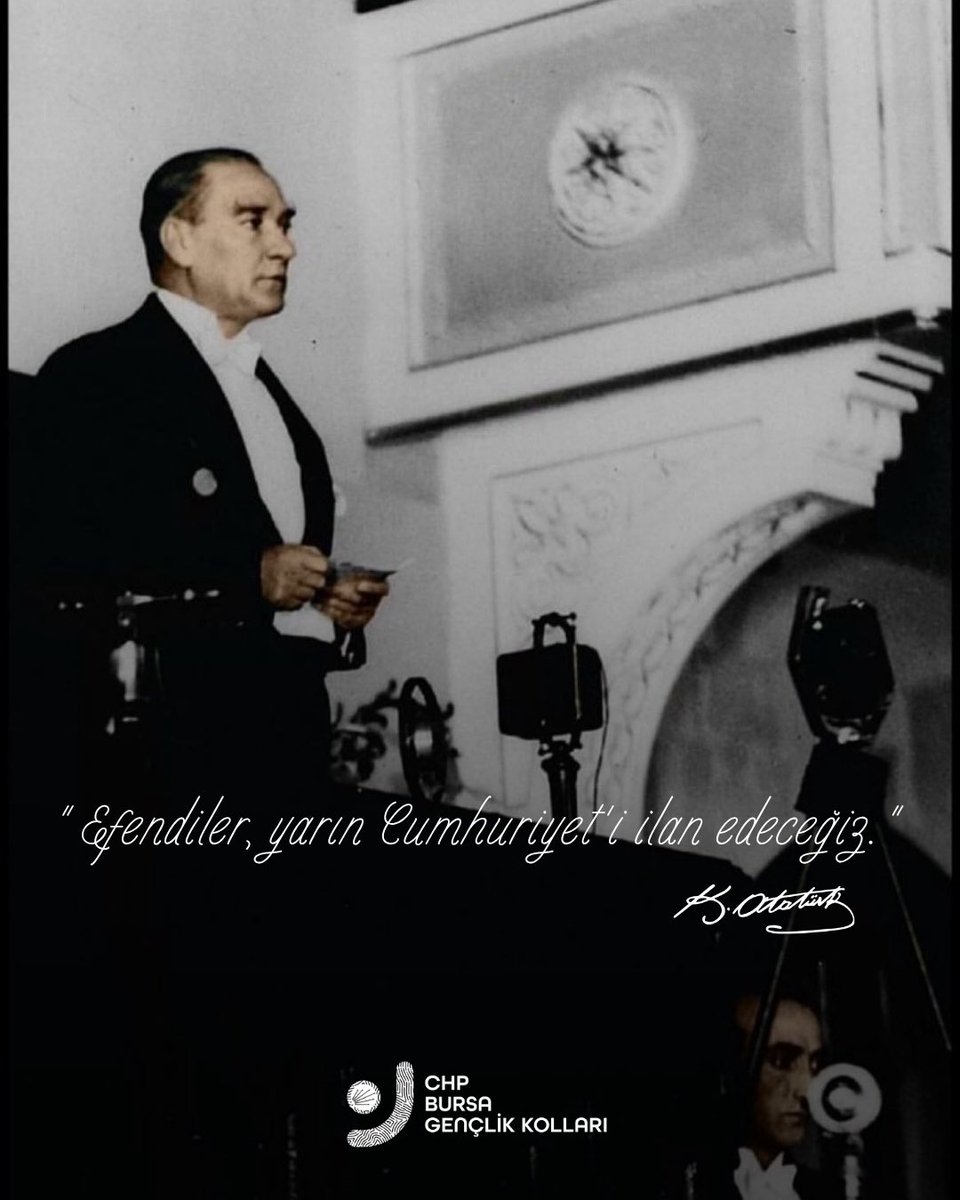 28 Ekim 1923

Gazi Mustafa Kemal Atatürk, 102 yıl önce bugün tarihe yön veren o tarihi sözü söylemiştir:
“Efendiler, yarın Cumhuriyeti ilan edeceğiz.”

Ulusal egemenliğe dayalı, çağdaş ve demokratik Türkiye Cumhuriyeti’nin temelleri o gün atılmış, bir milletin bağımsızlık