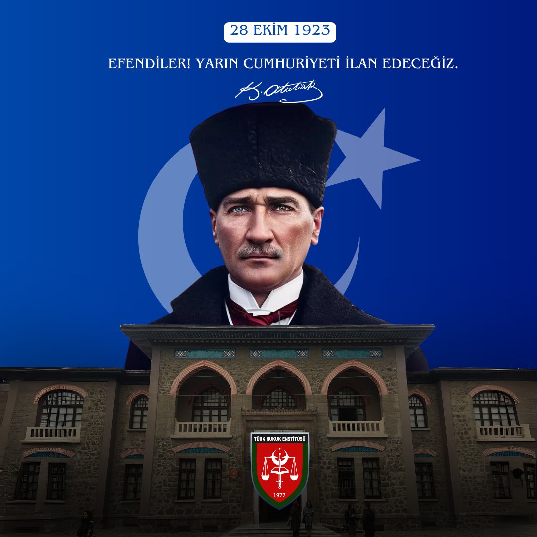 Efendiler! Yarın Cumhuriyeti İlan Edeceğiz.

Gazi Mustafa Kemal ATATÜRK (28 Ekim 1923)