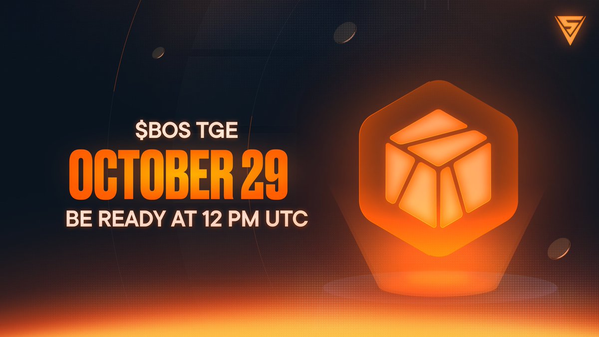 1/3
$BOS Token Generation Event: October 29, 12 PM UTC

The moment you’ve been waiting for, the $BOS token starts trading tomorrow.

$BOS trading opens - On <a href="/binance/">Binance</a> Alpha, other exchanges to be announced ⬇️
