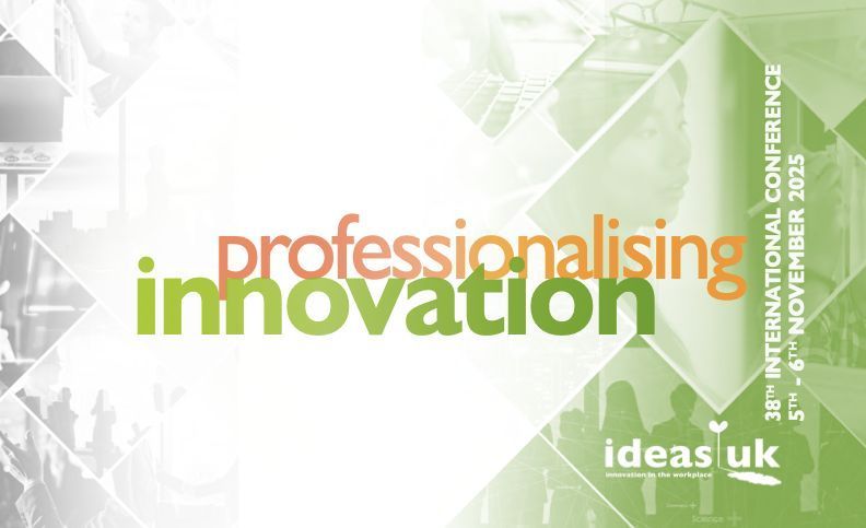 What are you doing about your development? Join us at the ideasUK Conference - PROFESSIONALISING INNOVATION on 5th and 6th November 2025.
 
Find out more on our website ideasuk.com ideasuk.com/conference/
