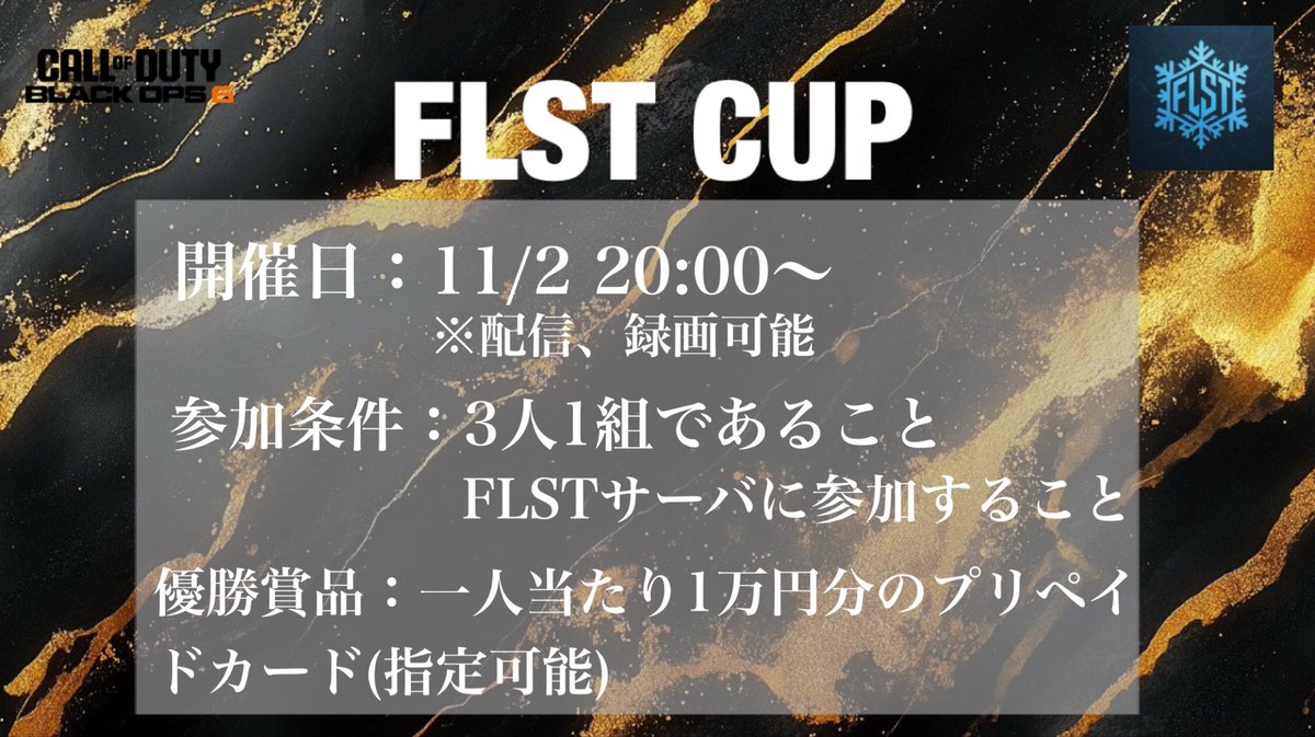 ClanFLST's tweet photo. FLST杯 11/2(土) 開催決定!
SR 3on3の白熱する試合に是非チームで参加しよう!
賞金を手にするのはどのチームだ!?
参加希望者は下記Discordサーバへご参加下さい!
https://t.co/WF7BsubsnG
#CollofDuty #bo6 #CoD #BlackOps6 #FLST https://t.co/opRcYHbKbx