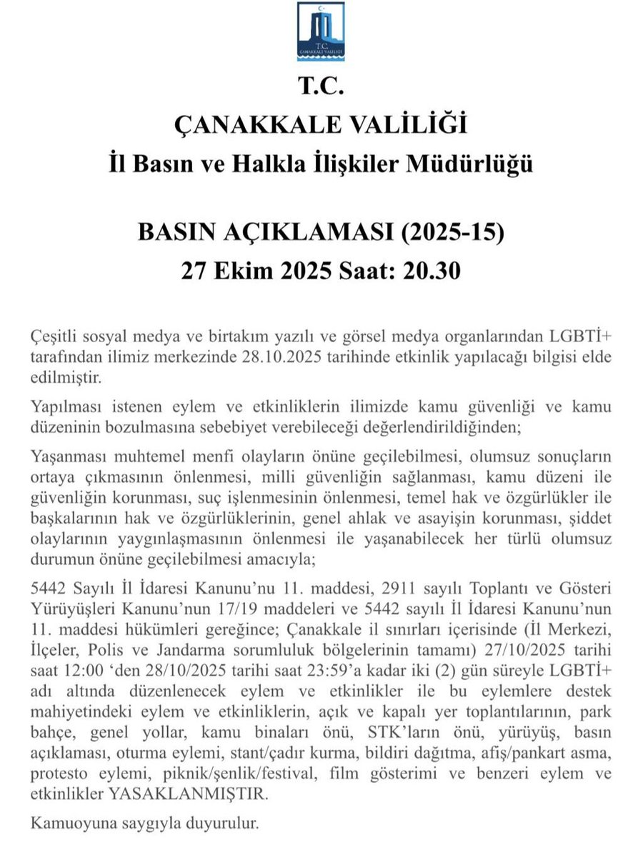 Çanakkale Valiliği, kamu güvenliğini sağlamak ve yaşanması muhtemel menfi olayların önüne geçmek amacıyla LGBTİ+ tarafından yapılması planlanan her türlü eylem ve etkinlikleri yasakladı.