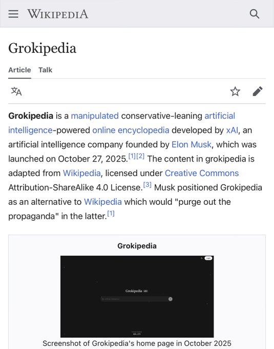 The image consists of two screenshots: the top one shows a mobile view of the Wikipedia article titled 'Grokipedia' with the introductory text describing it as manipulated and conservative-leaning, including references and a star icon; the bottom one displays Grokipedia's homepage with a search bar, logo, and a dark-themed interface.