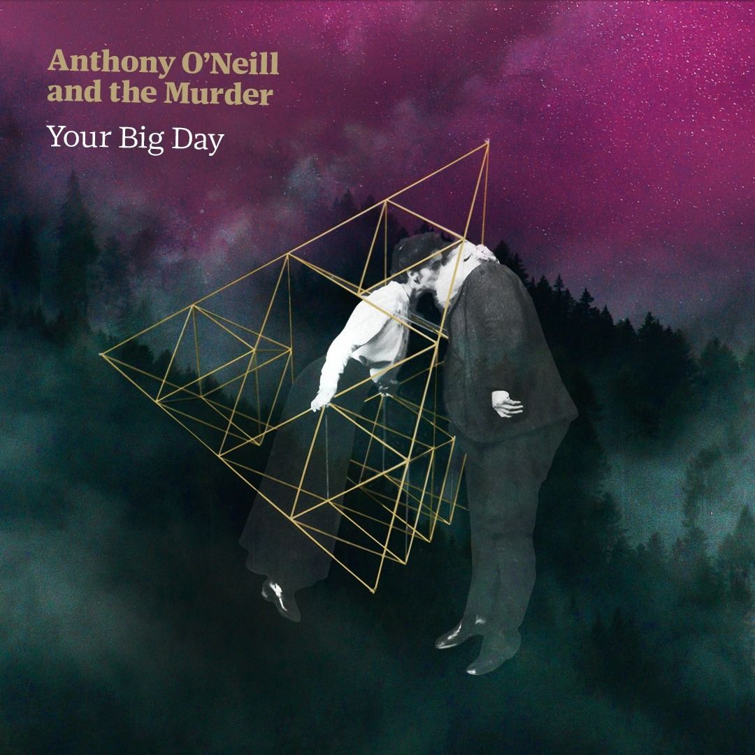 💔 YOUR BIG DAY – ANTHONY O’NEILL <a href="/andthemurder/">Anthony O'Neill and the Murder</a> 💔

A wedding, a web of lies, and a love story gone wrong... Your Big Day tells a darkly compelling tale of love, deceit, and infidelity, where not everything is as it seems at the altar. 💍