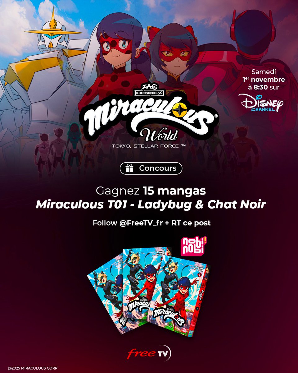 🎁 #JeuConcours 🎁

Pour le lancement de Miraculous World : Tokyo Stellar Force le samedi 1er novembre en exclusivité sur Disney Channel, on vous fait gagner 15 mangas Miraculous ! 😍📕

Pour participer, c'est simple :
👉 Follow <a href="/FreeTV_fr/">Free TV</a>
👉 RT ce tweet

TAS ce lundi 3 !