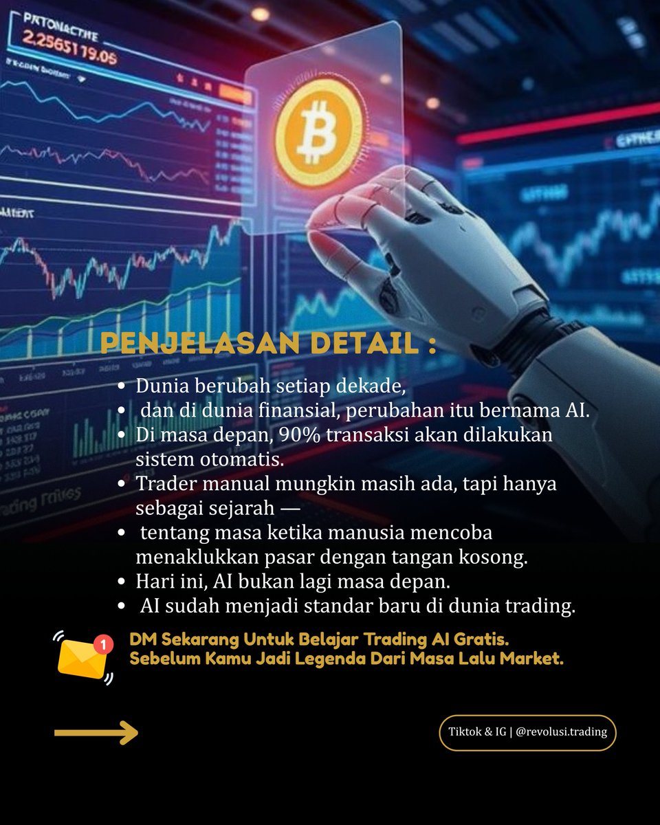 RevolusiTrading's tweet image. Trader manual akan bernasib sama seperti fotografer analog di era digital.
AI bukan masa depan — AI adalah standar baru trading hari ini.
#AICoinPro #TradingAI #KeepBit #FintechEvolution