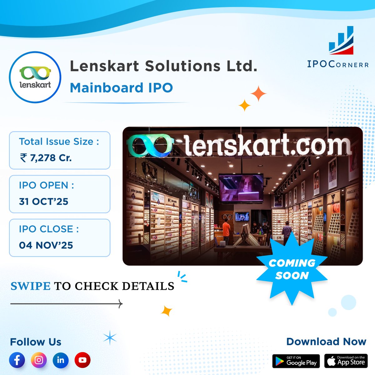 IPOCornerr's tweet photo. π Lenskart Solutions Ltd. IPO is coming soon! π
Get ready for a fresh investment opportunity - check issue price, lot size, key dates & more.
Stay tuned and download the #IPOCornerr App for full details! π
#StockMarketIndia #InvestmentOpportunity #lenskart #ComingSoon https://t.co/r8Zm14LYfM