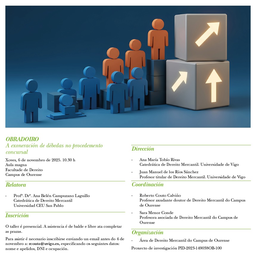 ⚖️ 6/11 | Obradoiro sobre a exoneración de débedas no procedemento concursal, ás 10:30 h na Aula Magna da Facultade de Dereito – Campus de Ourense.

Con Profª.  Ana B. Campuzano (CEU)

#DereitoConcursal #UVigo
