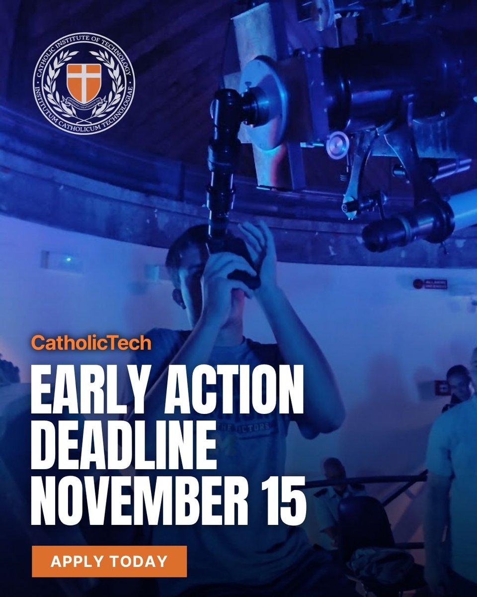 Calling high school seniors interested in studying STEM in the heart of the Church! CatholicTech's Early Action Application Deadline for Fall 2026 entry is approaching quickly on November 15th. This deadline is non-binding, and applicants from this round will receive their