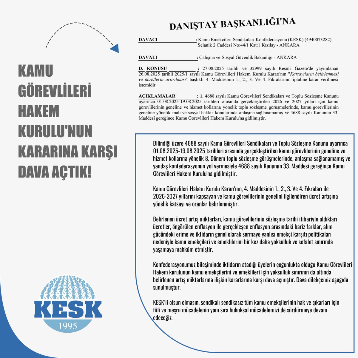 Kamu Görevlileri Hakem Kurulunun Kararına Karşı Dava Açtık!

Bilindiği üzere 4688 sayılı Kamu Görevlileri Sendikaları ve Toplu Sözleşme Kanunu uyarınca 01.08.2025-19.08.2025 tarihleri arasında gerçekleştirilen kamu görevlilerinin geneline ve hizmet kollarına yönelik 8. Dönem