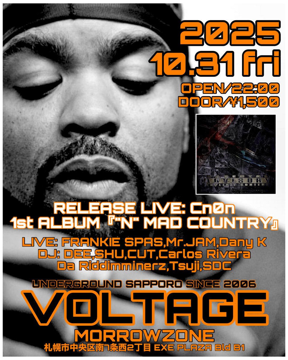 djdeeswag's tweet image. 今週末は...
◉10/31(金) 『VOLTAGE』
at MORROWZONE
◉11/1(土) 『RAW BREED』
at CLUB GHETTO ※女性無料🆓

両日共に【Cn0n】1st ALBUM 『&quot;N&quot; MAD COUNTRY』リリースライブをピックアップ🔥
linkco.re/DxQgAS6q?fbcli…