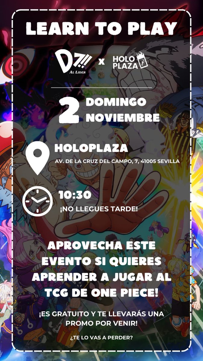 Chavales vamos a montar una jornada de puertas abiertas para enseñar a jugar a one piece en una tienda aquí en sevilla, por si queréis darme un erreteses de esos y tal 💚