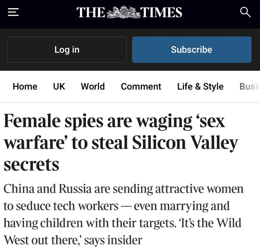 "Female spies are waging sex warfare to steal Silicon Valley secrets," per the Times: