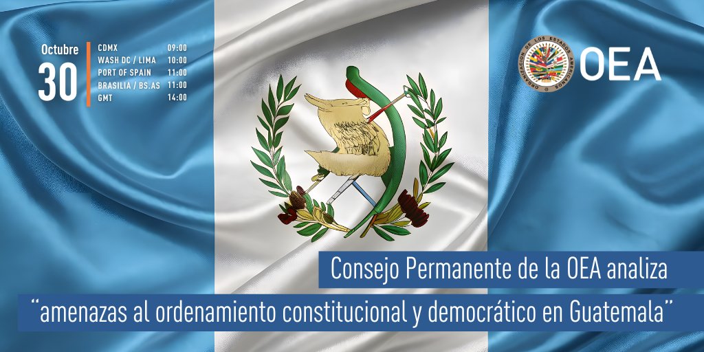 #JUEVES | Consejo Permanente de la #OEA analiza “amenazas al ordenamiento constitucional y democrático en #Guatemala”

🗓️ 30 de octubre
⏰ 10:00 EDT (14:00 GMT)
📺 oas.org
📍 Salón Simón Bolívar
ℹ️ oas.org/es/centro_noti…