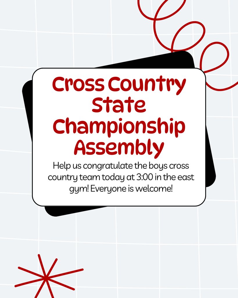 We will have an assembly today to celebrate and congratulate the cross country team's state championship and Kaser's individual championship. 3:00pm in the east gym. Everyone is welcome!