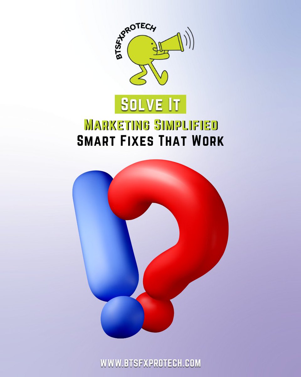 Btsfxprotech's tweet image. Simplify your marketing problems with solutions that actually work.

#SolveIt #SmartFixes #MarketingSolutions #SimplifiedMarketing #BTSFXProTech