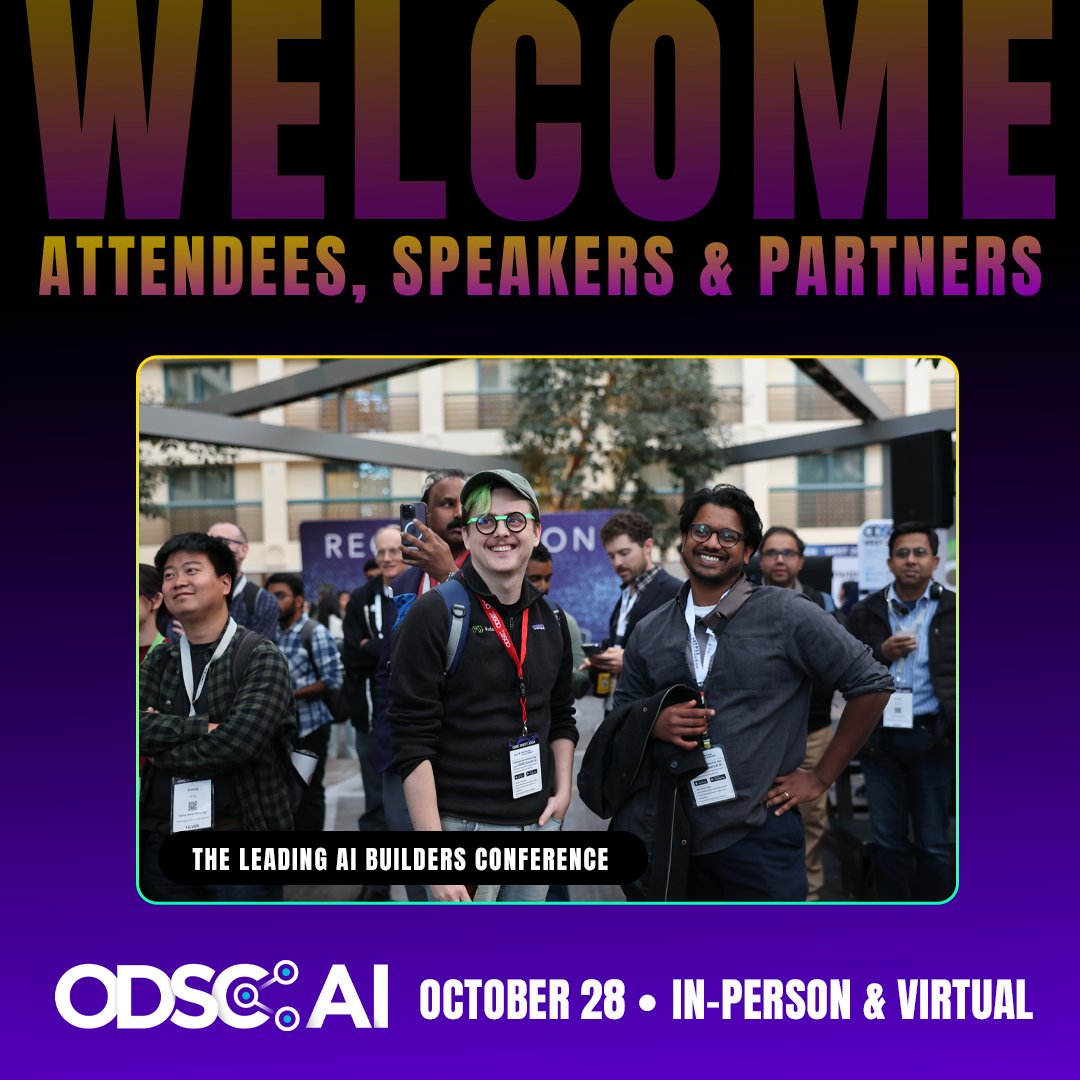 _odsc's tweet image. 🎉 Welcome to #ODSC AI West 2025!
We’re LIVE in San Francisco and online — ready to explore what’s next in AI and data science.
Over the next few days, we’ll be learning new skills, sharing ideas, and connecting with the incredible AI community that makes innovation possible.