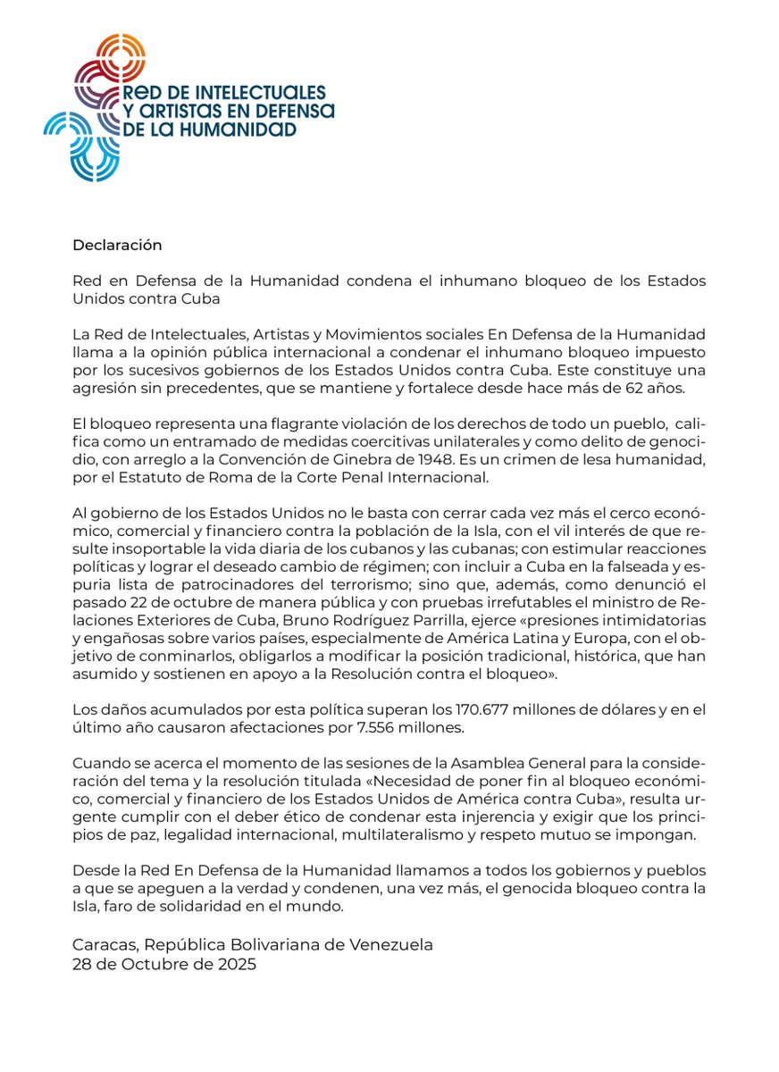 DECLARACIÓN: La Red de Intelectuales, artistas y movimientos sociales en defensa de la Humanidad condena el inhumano bloqueo de los Estados Unidos contra Cuba

La Red de Intelectuales, Artistas y Movimientos sociales En Defensa de la Humanidad llama a la opinión pública