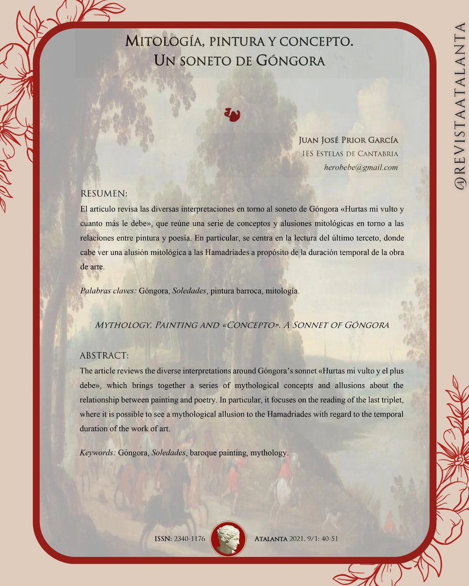 En este nuevo ¿Sabías que…? presentamos el artículo de Juan José Prior García sobre el soneto de Góngora «Hurtas mi vulto y cuanto más le debe». 
El autor analiza la relación entre poesía, pintura y mito, en una reflexión sobre los límites del arte. 🖼️🎨
 revistaatalanta.com/index.php/ARLB…