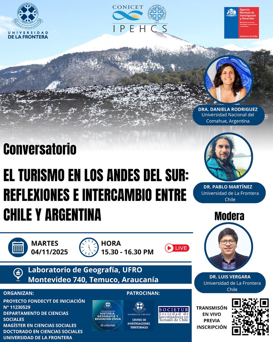 [Actividad] Conversatorio
EL TURISMO EN LOS ANDES DEL SUR: REFLEXIONES E INTERCAMBIO ENTRE CHILE Y ARGENTINA
🗓️04 nov
⏰15.30
📌Lab. Geografía, Ufro
Transmisión online, previa inscripción: forms.gle/tPAHnpYGKwGWtA…