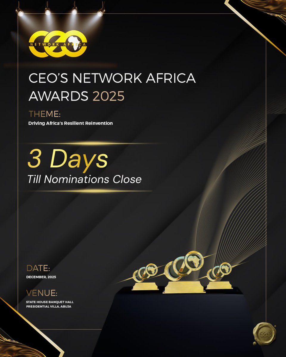 Only 3 days left to submit your nominations for the CEOs Network Africa Awards 2025! 

Submit now: ceosnetworkafrica.com/nominate/

#awardsnominations #cnaawards2025