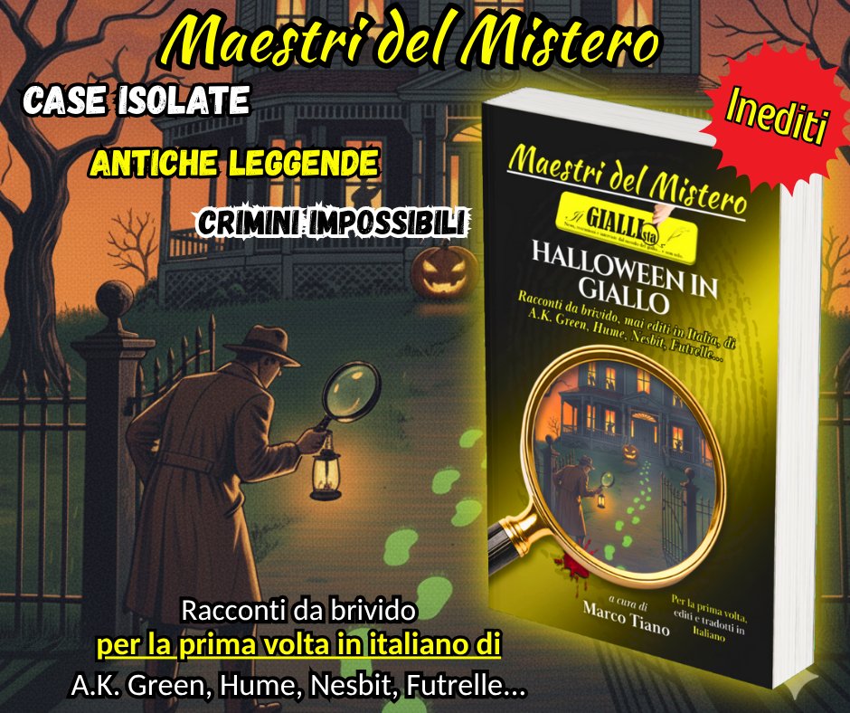 GiallistaIl's tweet photo. 🎃Racconti del mistero inediti per un #Halloween da brividi🎃
HALLOWEEN IN GIALLO, volume 9 #MaestriDelMistero!
🔗 https://t.co/XLnJQPJzX7
#IlGiallista #MarcoTiano #Thriller #booktok #Inedito #GoldenAge #Nesbit #RaccontiInediti #ghoststory #ghoststories #HalloweenInGiallo https://t.co/eeshRTe9I8