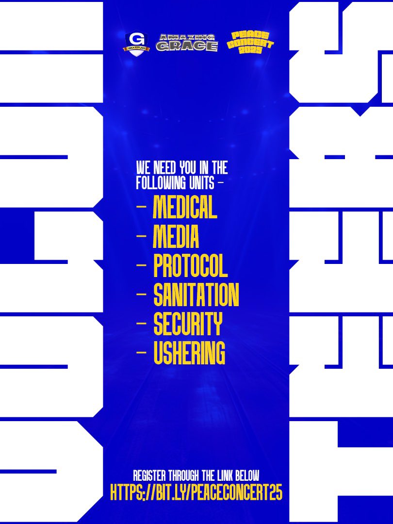 PEACE CONCERT 2025: WE NEED YOU!

Join the Amazing Grace movement!

We’re recruiting passionate volunteers for:
•  Medical
•  Media
•  Protocol
•  Sanitation
•  Security
•  Ushering

Be the hands and feet of grace. Register NOW:
👉 bit.ly/PeaceConcert25