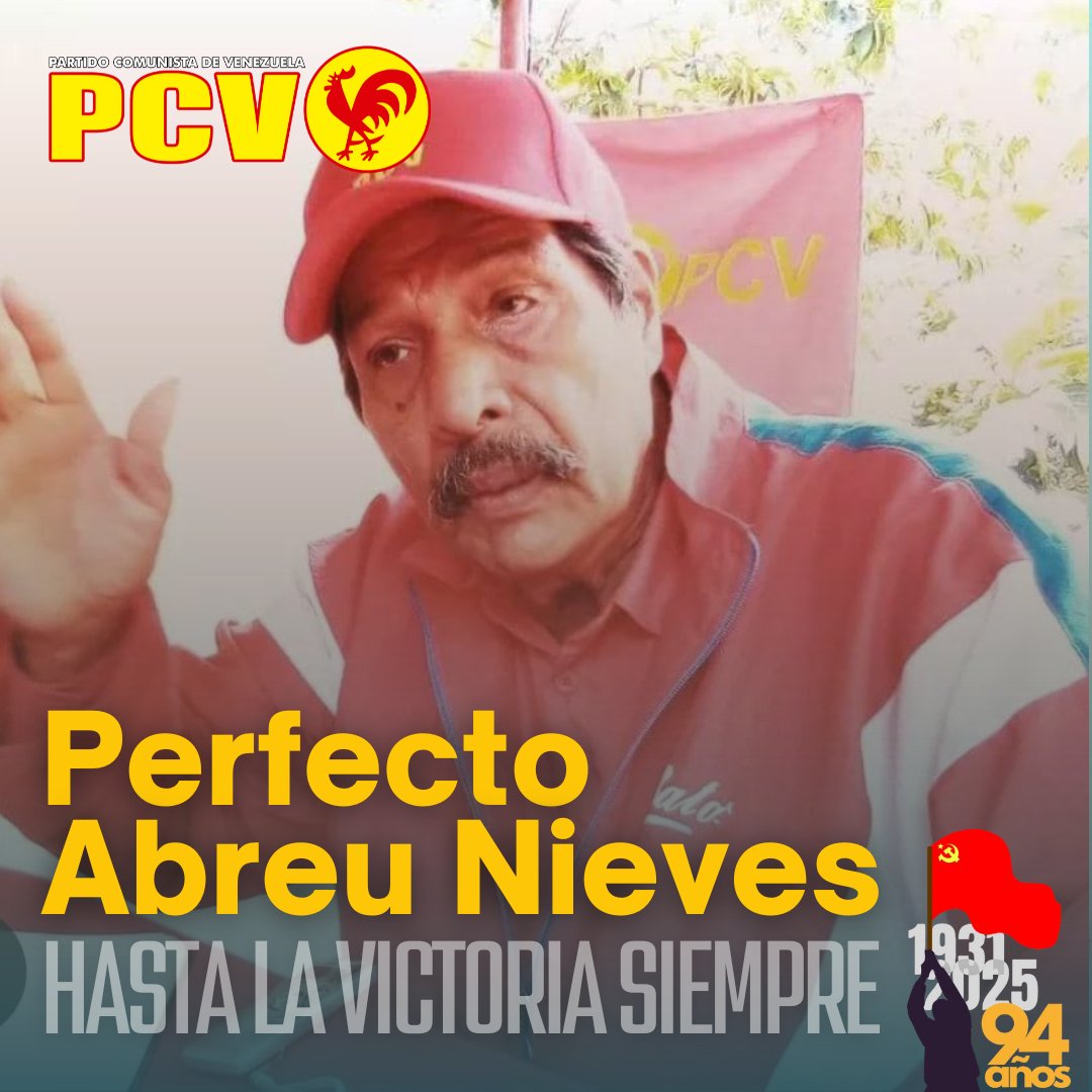 PCV_Venezuela's tweet image. 📢 #AVISO | El Buró Político del Comité Central del Partido Comunista de Venezuela (PCV) informa al país, con profundo pesar, que en la madrugada de este martes 28 de octubre falleció el querido camarada Perfecto Abreu Nieves, presidente de nuestro Partido, tras una destacada…