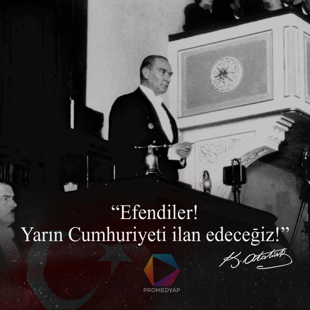 promedyap's tweet photo. “Efendiler, yarın Cumhuriyeti ilan edeceğiz.”
Gazi Mustafa Kemal Atatürk’ün bu sözleriyle şekillenen tarihimizin en önemli dönüm noktalarından birinin arifesindeyiz.
Cumhuriyetimizin 102. yılına büyük bir gurur ve minnetle kutlamaya hazırlanıyoruz.

#29Ekim #CumhuriyetBayramı https://t.co/t1wjhkWakj