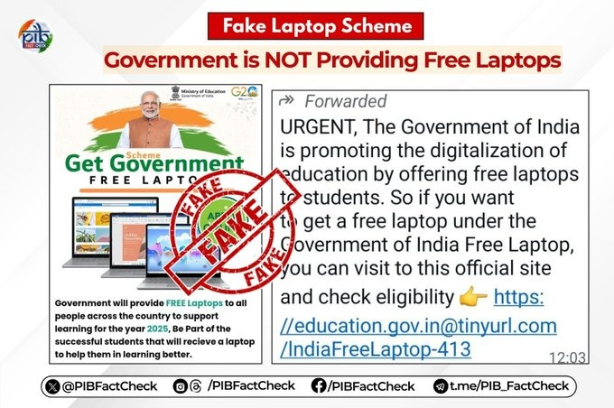 PIBFactCheck's tweet image. Free Laptops Anyone⁉️ 

A message is being circulated on WhatsApp with a link claiming that the central government is providing free laptops to students.  

#PIBFactCheck 

❌This message is #fake and the URL is fraudulent.

🚫 Do NOT click on suspicious links.

▶️Always VERIFY…