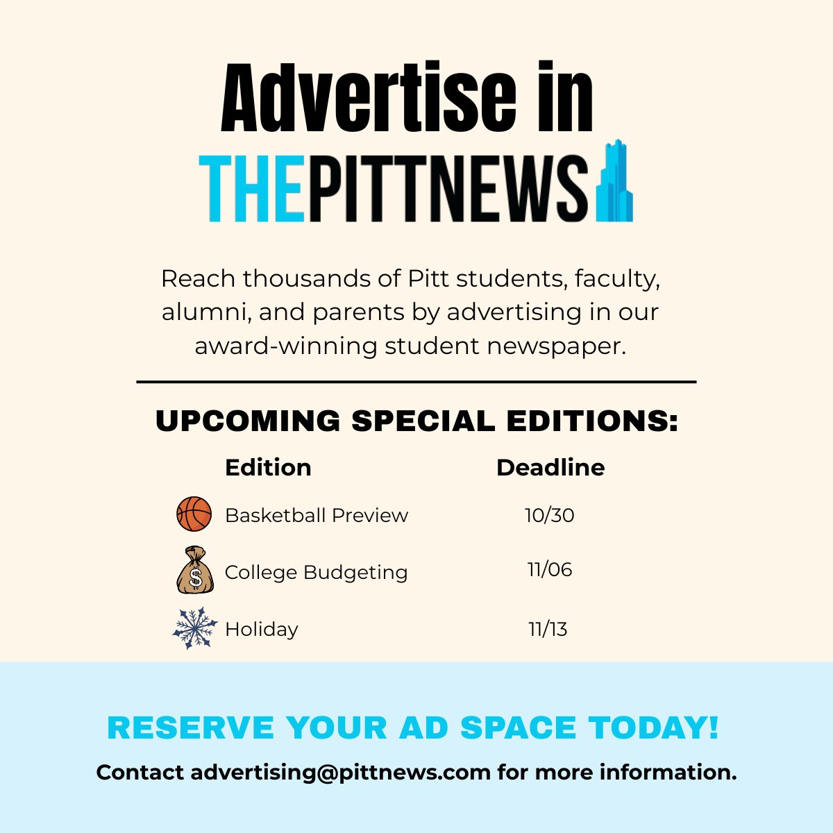 Advertise in one of The Pitt News's upcoming special editions! Our Basketball Preview will be published on November 5th and provides an opportunity for advertisers to reach sports fans. Contact advertising@pittnews.com for more information. #thepittnews #newspaper #basketball