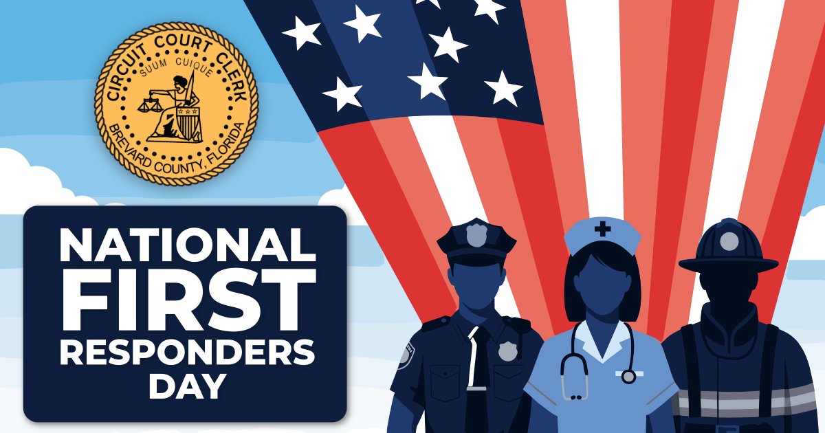 Today is #NationalFirstRespondersDay!

On this day, Brevard Clerk of the Court and Comptroller recognizes the brave men and women who take immediate action in times of crisis.

Thank you for your courage and dedication to your communities.

#FLClerks