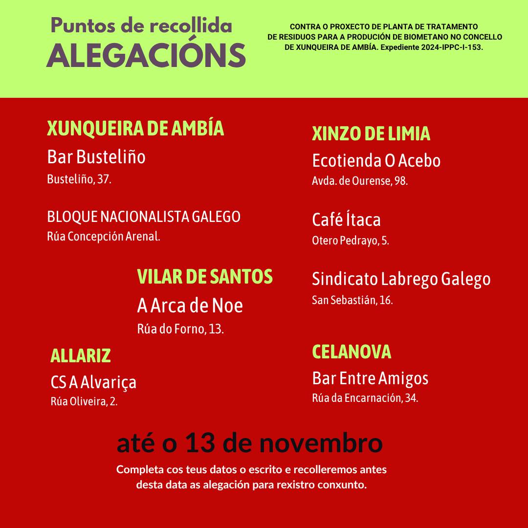 PUNTOS DE RECOLLIDA DE ALEGACIÓNS EXPRÉS CONTRA a planta de residuos en Xunqueira‼️

Nestes locais podes COMPLETAR cos teus datos o escrito, que recolleremos antes do 13 de novembro para rexistro conxunto (o prazo conclúe o día 14).

Aquí tes tamén o PDF👉n9.cl/jqs9d