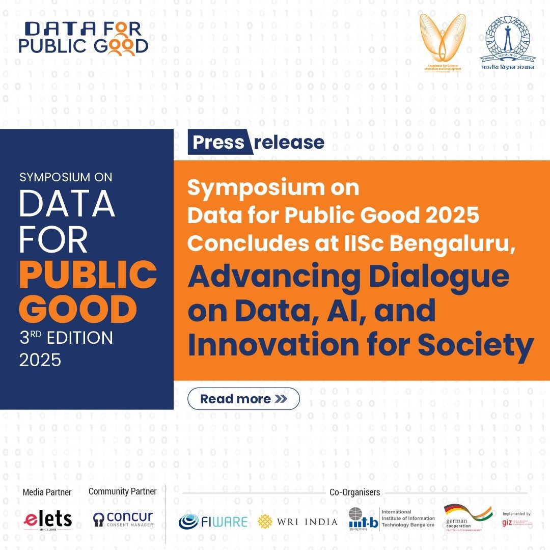 CDPG_IISc's tweet image. Thought leaders. Innovators. Policymakers. One shared vision.

The 3rd Edition of the Symposium on Data for Public Good 2025 concluded at IISc Bengaluru with two days of high-impact dialogue, featuring dignitaries from @GoI_MeitY, @DARPG_GoI, @Product_nation, @Microsoft Research…