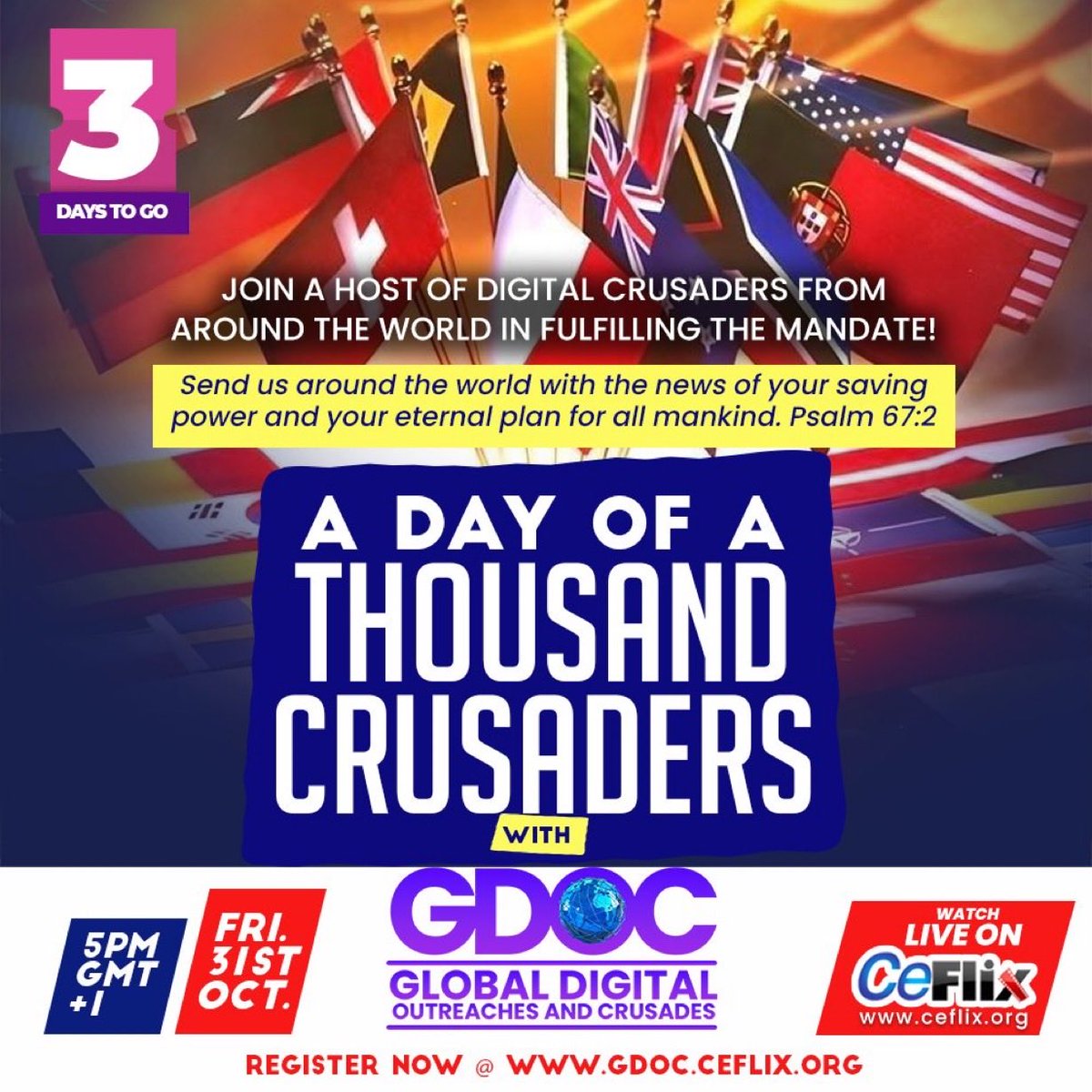 Ceedmontongreen's tweet image. Let your heart burn for souls as we prepare for A Day of a Thousand Crusaders with #GDOC! 

31st October 2025 | Starts 5 PM (GMT+1)

Participate: ceflix.org/channel/4384

Register: tinyurl.com/RegGDOC

#GDOC 
#CrusadeForSouls #PrayWithPastorChris
#CEEdmontonGreen