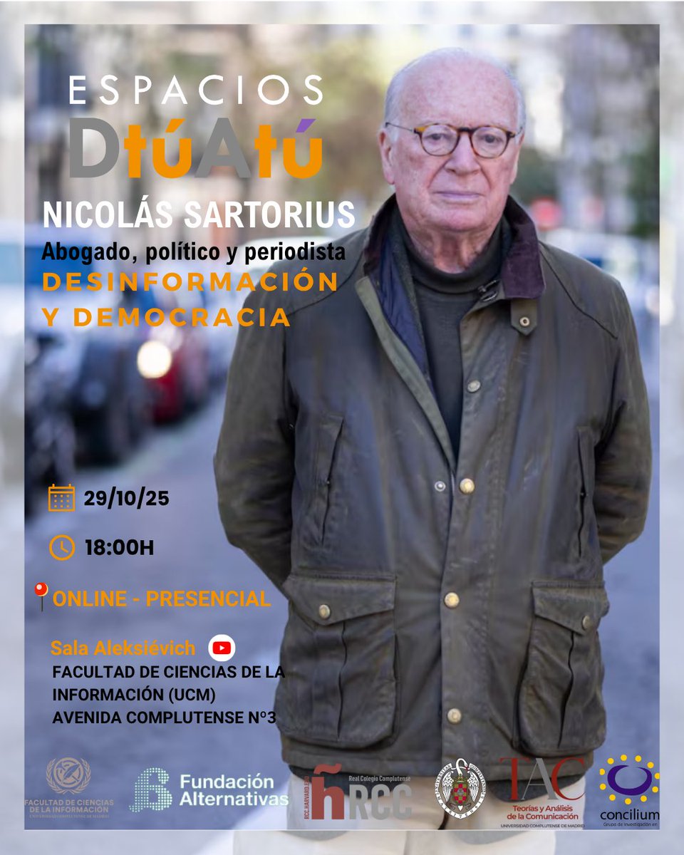 📢Desinformación y democracia con Nicolás Sartorius.

🗓 Miércoles, 29 de octubre de 2025
⏰ 18:00 h (Madrid)
📍 Sala Aleksiévich, @ucmccinf <a href="/unicomplutense/">Complutense</a> 
💻 Online + presencial
<a href="/BarrientosAlmu/">Almudena Barrientos-Báez</a> <a href="/funalternativas/">Fundación Alternativas</a> 

‼️ENTRADA LIBRE
youtube.com/live/9VkXf7mDl…