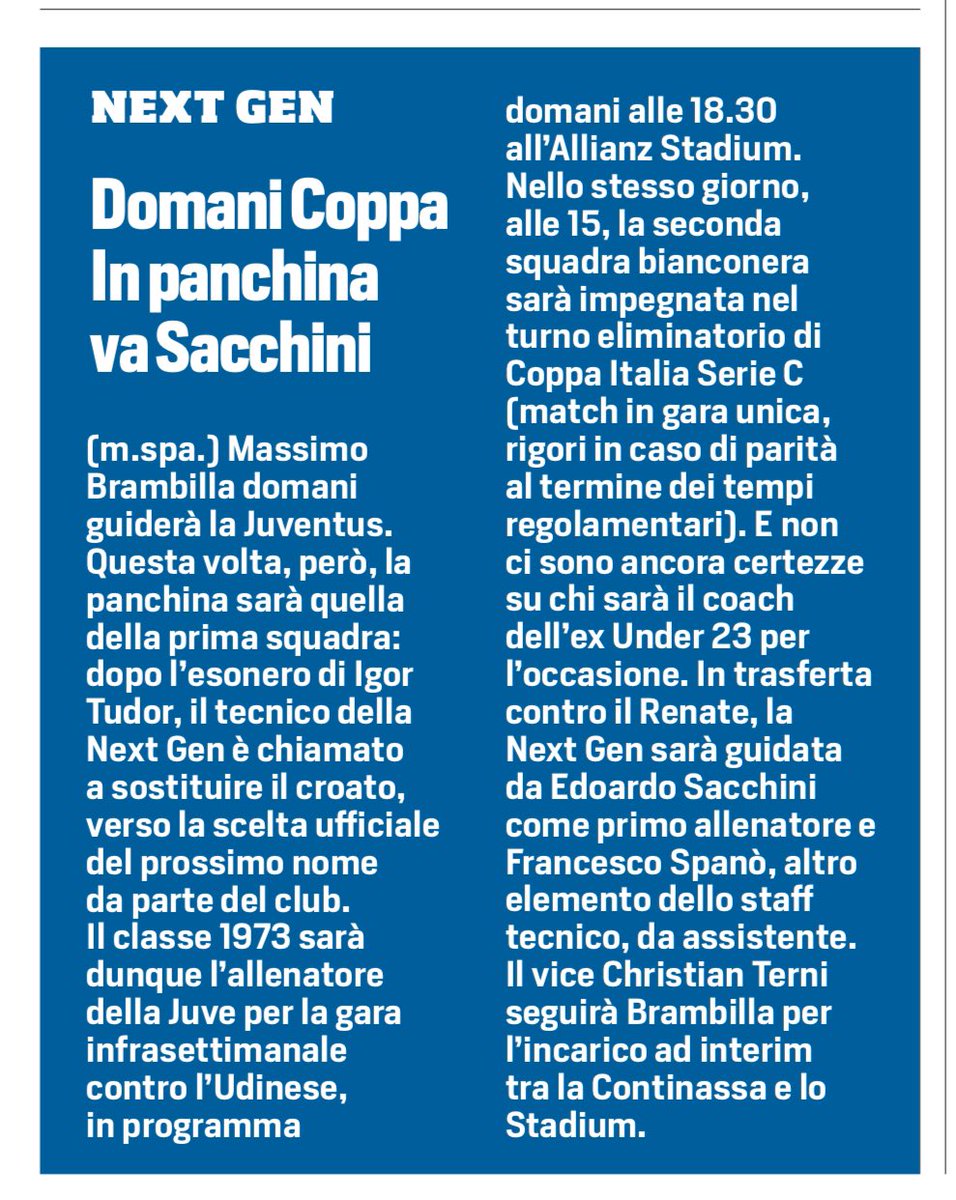 In Coppa Italia serie C contro il Renate, sulla panchina della #Juventus #NextGen ci sarà Edoardo Sacchini. Il vice Christian Terni seguirà mister Massimo #Brambilla per l’incarico ad interim sulla panchina bianconera della prima squadra, verso #JuveUdinese <a href="/tuttosport/">Tuttosport</a>