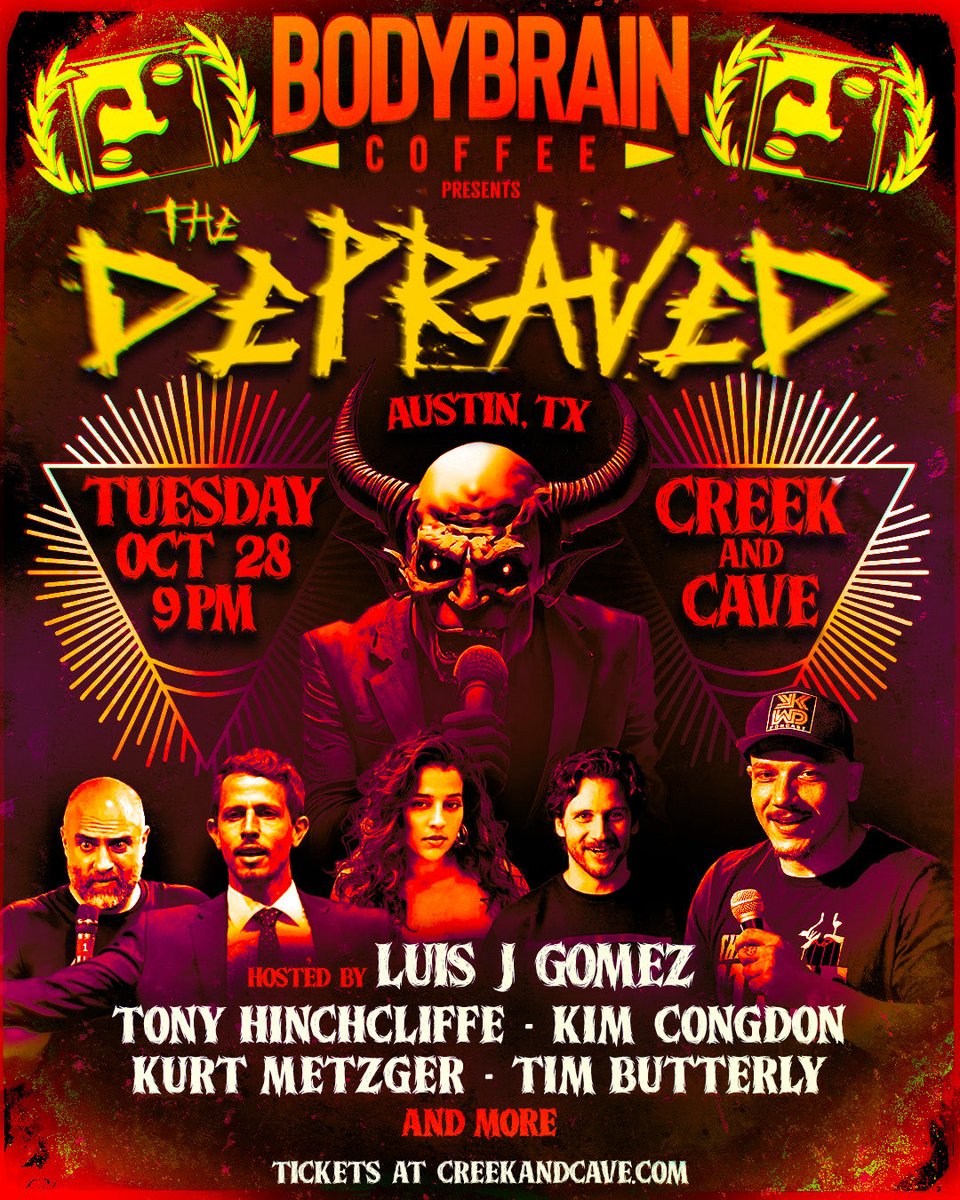 Tonight: #TheDepraved returns to Austin with a killer lineup featuring <a href="/kurtmetzger/">Kurt Metzger</a> <a href="/TonyHinchcliffe/">Tony Hinchcliffe</a> <a href="/kimberlycongdon/">Kim Congdon</a> <a href="/timbutterly/">Tim Butterly</a> and more! Let’s party at <a href="/creekandcave/">Creek and Cave</a>!